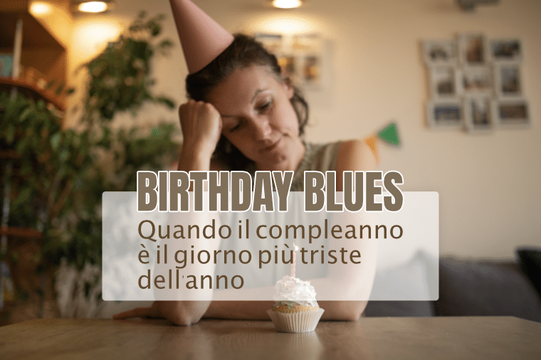 Birthday blues