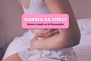 diarrea da stress sintomi e rimedi