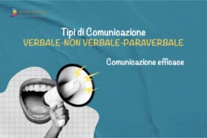 tipi di comunicazione comunicazione verbale non verbale paraverbale