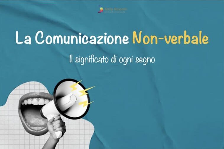 la comunicazione non verbale e linguaggio non verbale dei segni